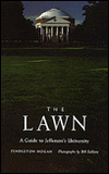 Title: The Lawn: A Guide to Jefferson's University, Author: Pendleton Hogan