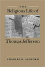 The Religious Life of Thomas Jefferson