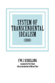 Title: System of Transcendental Idealism (1800), Author: F. W. J. Schelling