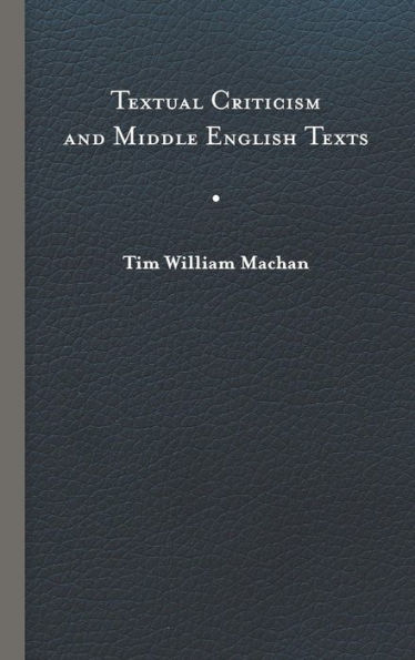 Textual Criticism and Middle English Texts