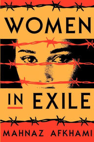 Title: Women In Exile / Edition 1, Author: Mahnaz Afkhami