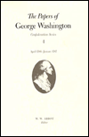 Title: The Papers of George Washington: April 1786-January 1787, Author: George Washington