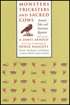 Title: Monsters,Tricksters, and Sacred Cows: Animal Tales and American Identities, Author: A. James Arnold