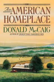 Title: An American Homeplace, Author: Donald McCaig