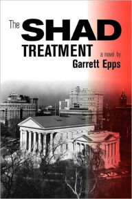 Title: The Shad Treatment, Author: Garrett Epps