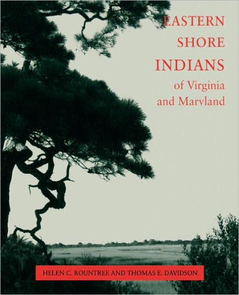 Eastern Shore Indians of Virginia and Maryland