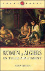 Women of Algiers in Their Apartment / Edition 1