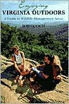 Title: Enjoying Virginia Outdoors: A Guide to Wildlife Management Areas, Author: Bob Gooch