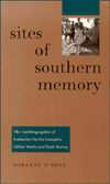 Sites of Southern Memory: The Autobiographies of Katharine du Pre Lumpkin, Lillian Smith, and Pauli Murray / Edition 1