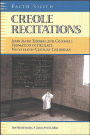 Creole Recitations: John Jacob Thomas and Colonial Formation in the Late Nineteenth-Century Caribbean / Edition 1