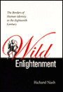 Wild Enlightenment: The Borders of Human Identity in the Eighteenth Century