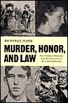 Murder, Honor, and Law: Four Virginia Homicides from Reconstruction to the Great Depression