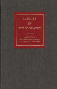 Title: Studies in Bibliography: Papers of the Bibliographical Society of the University of Virginia, Author: David L. Vander Meulen