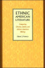 Ethnic American Literature: Comparing Chicano, Jewish, and African American Writing