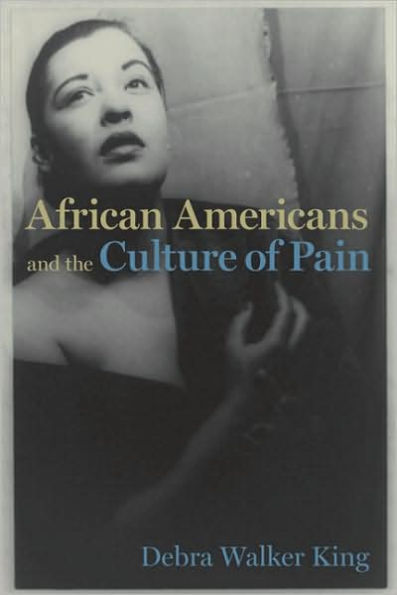 African Americans and the Culture of Pain