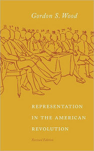 Title: Representation in the American Revolution / Edition 2, Author: Gordon S. Wood