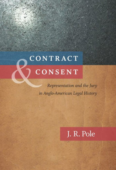 Contract and Consent: Representation and the Jury in Anglo-American Legal History