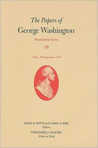 Title: The Papers of George Washington: 1 May-30 September 1794, Author: George Washington