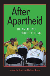 Title: After Apartheid: Reinventing South Africa?, Author: Ian Shapiro