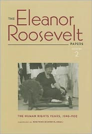 Title: The Eleanor Roosevelt Papers: The Human Rights Years, 1949-1952, Author: Eleanor Roosevelt