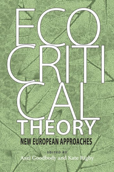 Ecocritical Theory: New European Approaches
