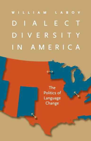 Dialect Diversity America: The Politics of Language Change