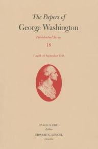 Title: The Papers of George Washington: 1 April-30 September 1795, Author: George Washington