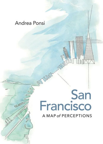 San Francisco: A Map of Perceptions