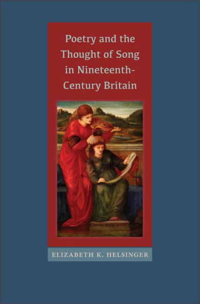 Poetry and the Thought of Song in Nineteenth-Century Britain