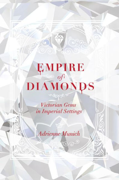 Empire of Diamonds: Victorian Gems Imperial Settings