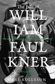 Ebook kostenlos downloaden ohne anmeldung The Life of William Faulkner: This Alarming Paradox, 1935-1962 English version FB2 RTF iBook