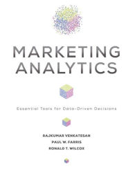 Title: Marketing Analytics: Essential Tools for Data-Driven Decisions, Author: Rajkumar Venkatesan