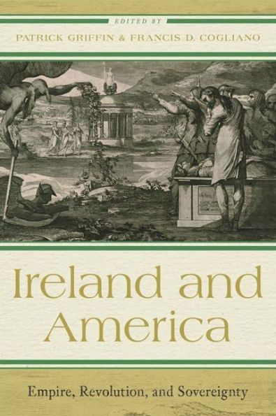 Ireland and America: Empire, Revolution, Sovereignty