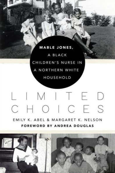 Limited Choices: Mable Jones, a Black Children's Nurse Northern White Household