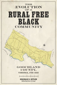 Ebooks for ipad free download The Evolution of a Rural Free Black Community: Goochland County, Virginia, 1728-1832 ePub