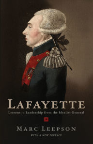 Free torrents downloads books Lafayette: Lessons in Leadership from the Idealist General 9780813954424 in English