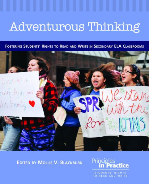 Adventurous Thinking: Fostering Students' Rights to Read and Write in Secondary ELA Classrooms