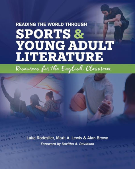 Reading the World through Sports and Young Adult Literature: Resources for English Classroom