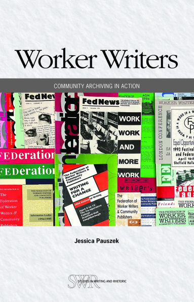 Worker Writers: Community Archiving Action