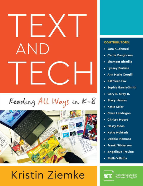 Text and Tech: Reading All Ways in K-8