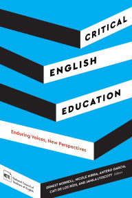 Title: Critical English Education: Enduring Voices, New Perspectives, Author: Ernest Morell
