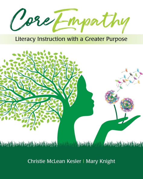 CoreEmpathy: Literacy Instruction with a Greater Purpose