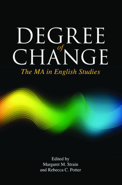 Degree of Change: The MA in English Studies