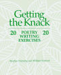 Getting the Knack: 20 Poetry Writing Exercises / Edition 1