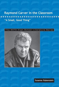 Title: Raymond Carver in the Classroom: 