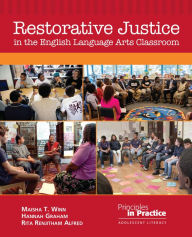 Title: Restorative Justice in the English Language Arts Classroom, Author: Maisha T. Winn