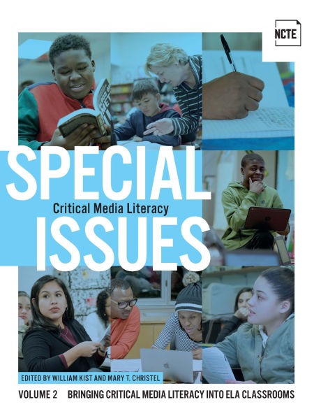 Special Issues, Volume 2: Critical Media Literacy: Bringing Literacy into ELA Classrooms