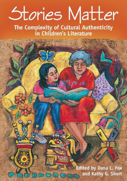 Stories Matter: The Complexity of Cultural Authenticity in Children's Literature