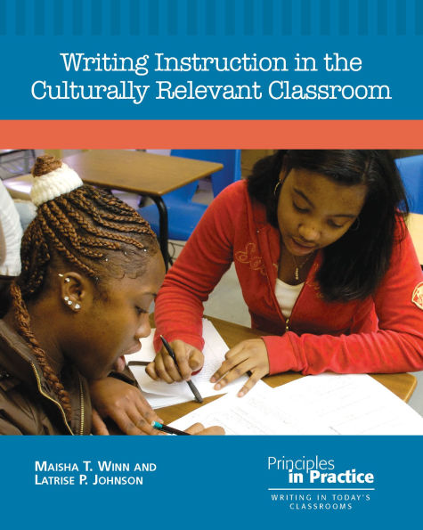 Writing Instruction the Culturally Relevant Classroom