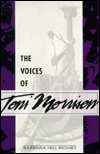 Title: The Voices of Toni Morrison, Author: Barbara Hill Rigney